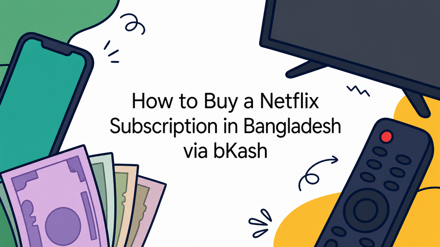 How to Buy a Netflix Subscription in Bangladesh via bKash