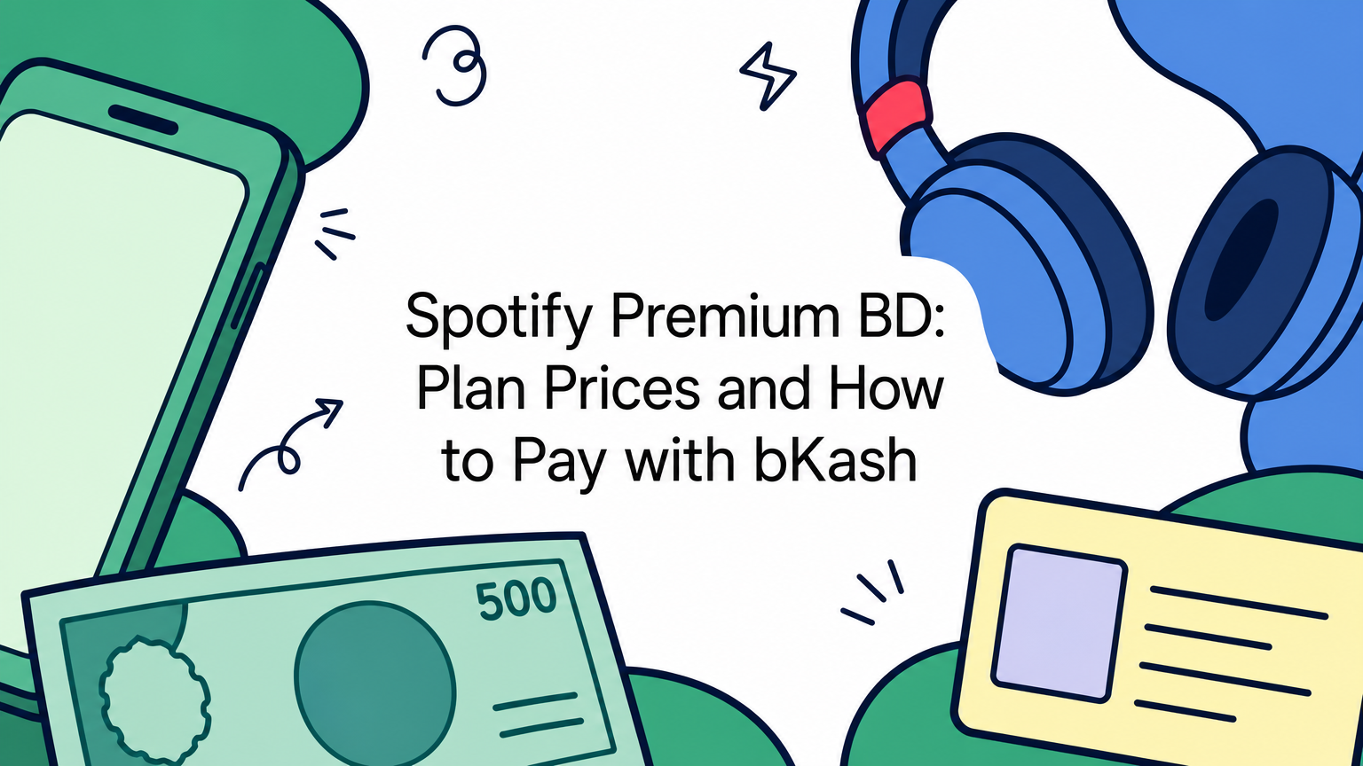 Spotify Premium BD: Plan Prices and How to Pay with bKash